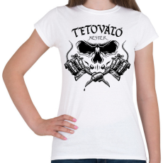 PRINTFASHION Tetováló mester - Női póló - Fehér