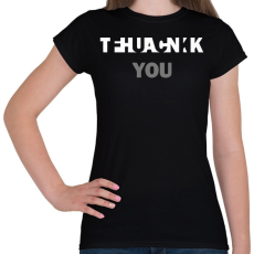 PRINTFASHION Thank (Fuck) You - Női póló - Fekete