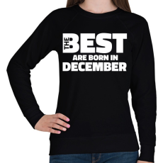 PRINTFASHION The Best are born in december - Női pulóver - Fekete