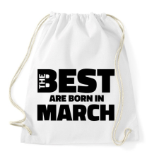 PRINTFASHION The Best are born in march - Sportzsák, Tornazsák - Fehér tornazsák