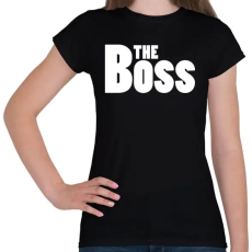 PRINTFASHION The Boss - Női póló - Fekete