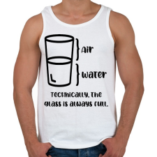 PRINTFASHION The glass is always full. - Férfi atléta - Fehér atléta, trikó