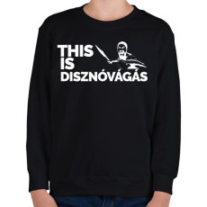PRINTFASHION This is disznóvágás - Gyerek pulóver - Fekete