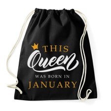 PRINTFASHION THIS QUEEN WAS BORN IN JANUARY - Sportzsák, Tornazsák - Fekete tornazsák