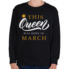 PRINTFASHION THIS QUEEN WAS BORN IN MARCH - Gyerek pulóver - Fekete gyerek pulóver, kardigán