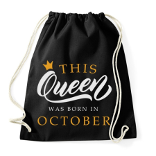 PRINTFASHION THIS QUEEN WAS BORN IN OCTOBER - Sportzsák, Tornazsák - Fekete tornazsák