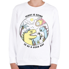 PRINTFASHION Today is going to be  - Gyerek pulóver - Fehér