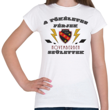 PRINTFASHION Tökéletes férjek november - Női póló - Fehér női póló