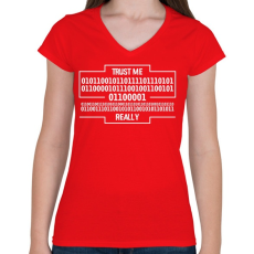 PRINTFASHION Trust me... - Női V-nyakú póló - Piros