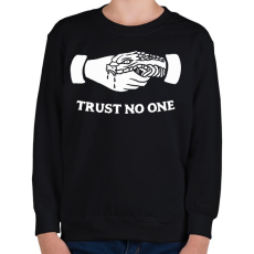 PRINTFASHION Trust no one! - Gyerek pulóver - Fekete