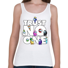 PRINTFASHION Trust NO one! - Női atléta - Fehér