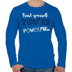 PRINTFASHION Trust yourself, you're powerful. - Férfi hosszú ujjú póló - Királykék