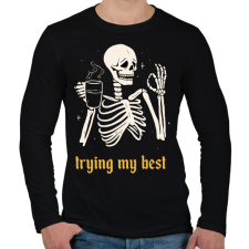 PRINTFASHION Trying my best - Férfi hosszú ujjú póló - Fekete férfi póló