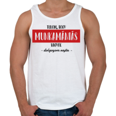 PRINTFASHION Tudom, hogy munkamániás vagyok - Férfi atléta - Fehér