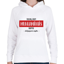 PRINTFASHION Tudom, hogy munkamániás vagyok - Női kapucnis pulóver - Fehér női pulóver, kardigán