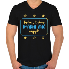 PRINTFASHION Tudom, tudom imádni való vagyok - Kisfiú - Férfi V-nyakú póló - Fekete férfi póló