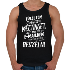 PRINTFASHION Túléltem egy meetinget - Férfi atléta - Fekete atléta, trikó