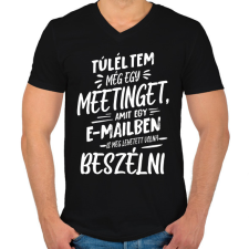 PRINTFASHION Túléltem egy meetinget - Férfi V-nyakú póló - Fekete férfi póló