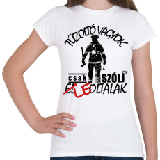 PRINTFASHION Tűzoltó vagyok - Női póló - Fehér