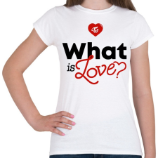 PRINTFASHION Twice: What is Love? - Női póló - Fehér női póló