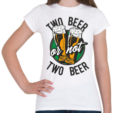 PRINTFASHION TWO beer  - Női póló - Fehér női póló
