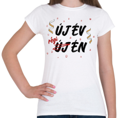 PRINTFASHION Új év, régi én - Női póló - Fehér