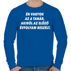 PRINTFASHION Új tanár - Férfi pulóver - Királykék