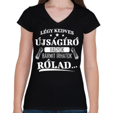 PRINTFASHION Újságíró vagyok - Női V-nyakú póló - Fekete női póló
