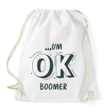 PRINTFASHION ...um OK boomer - Sportzsák, Tornazsák - Fehér tornazsák