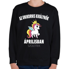PRINTFASHION Unikornis királynők áprilisban születtek (MAGYAR) - Gyerek pulóver - Fekete gyerek pulóver, kardigán