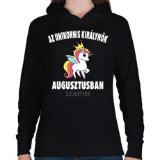 PRINTFASHION Unikornis királynők augusztusban születtek (MAGYAR) - Női kapucnis pulóver - Fekete
