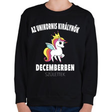 PRINTFASHION Unikornis királynők decemberben születtek (MAGYAR) - Gyerek pulóver - Fekete gyerek pulóver, kardigán