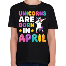 PRINTFASHION Unikornisok áprilisban születnek  - Gyerek póló - Fekete gyerek póló