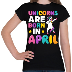 PRINTFASHION Unikornisok áprilisban születnek  - Női póló - Fekete