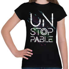 PRINTFASHION Unstoppable - Női póló - Fekete női póló