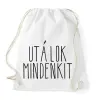 PRINTFASHION utálok mindenkit - Sportzsák, Tornazsák - Fehér