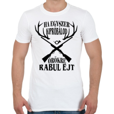 PRINTFASHION Vadászat örökre - Férfi póló - Fehér férfi póló