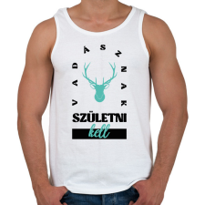PRINTFASHION Vadásznak születni kell - Férfi atléta - Fehér atléta, trikó