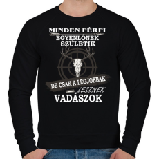 PRINTFASHION Vadásznak születni kell - Férfi pulóver - Fekete