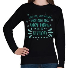 PRINTFASHION Vagy esni fog, vagy nem - Női pulóver - Fekete női pulóver, kardigán