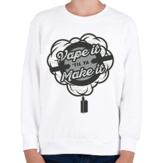 PRINTFASHION Vape it until - Gyerek pulóver - Fehér