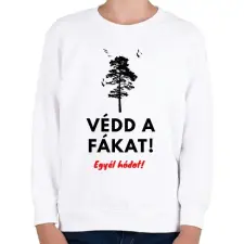 PRINTFASHION Védd a fákat - Gyerek pulóver - Fehér gyerek pulóver, kardigán