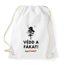 PRINTFASHION Védd a fákat - Sportzsák, Tornazsák - Fehér tornazsák