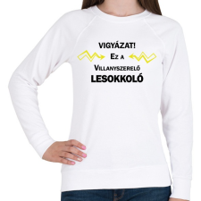 PRINTFASHION Vigyázat! Ez a villanyszerelő lesokkoló - Női pulóver - Fehér női pulóver, kardigán