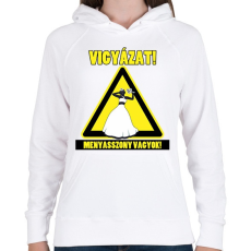 PRINTFASHION Vigyázat! Menyasszony vagyok! - Női kapucnis pulóver - Fehér