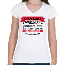 PRINTFASHION Vigyázat nyugdíjas - Női V-nyakú póló - Fehér női póló