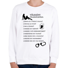 PRINTFASHION Vőlegény feladatlistája - Gyerek pulóver - Fehér