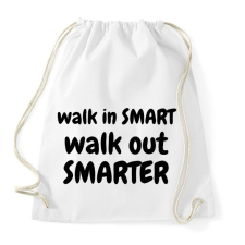 PRINTFASHION Walk in SMART, Walk out SMARTER - Sportzsák, Tornazsák - Fehér tornazsák