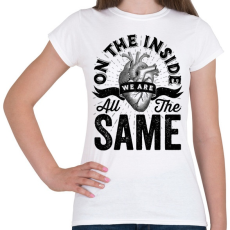 PRINTFASHION We are all the same - Női póló - Fehér