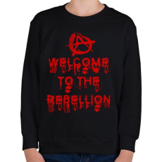 PRINTFASHION Welcome To The Rebellion - Gyerek pulóver - Fekete